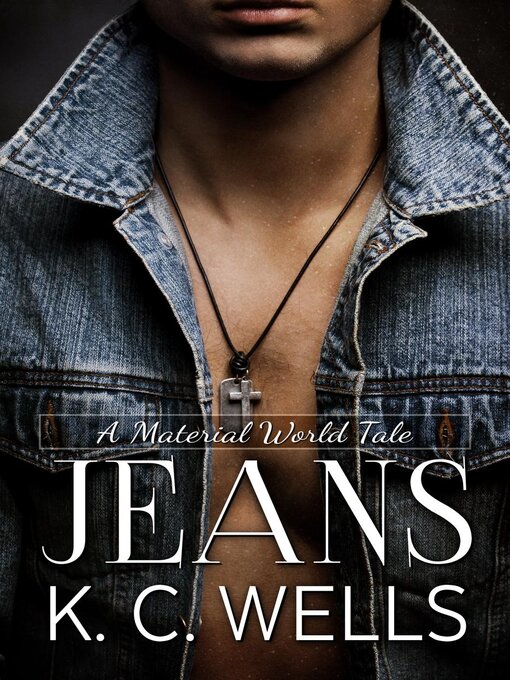 Title details for Jeans by K.C. Wells - Available